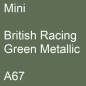 Preview: Mini, British Racing Green Metallic, A67.